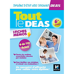 Tout le DEAS en fiches mémos : diplôme d'Etat aide-soignant