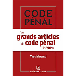 Les grands articles du Code pénal