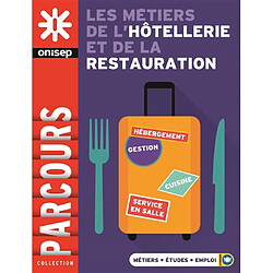 Les métiers de l'hôtellerie et de la restauration - Occasion