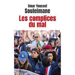 Les complices du mal