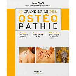 Le grand livre de l'ostéopathie