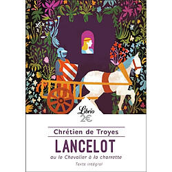 Lancelot ou Le chevalier à la charrette