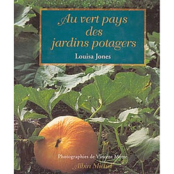 Au vert pays des jardins potagers - Occasion
