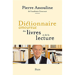 Dictionnaire amoureux des livres et de la lecture - Occasion