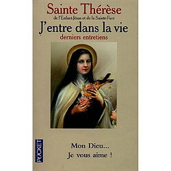 J'entre dans la vie : derniers entretiens