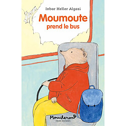 Moumoute. Vol. 3. Moumoute prend le bus