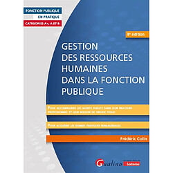 Gestion des ressources humaines dans la fonction publique : catégories A+, A et B