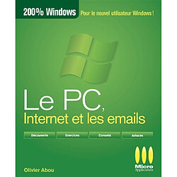 Le PC, Internet et les emails - Occasion