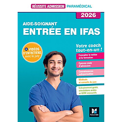 Aide-soignant, entrée en IFAS : votre coach tout-en-un ! : 2026