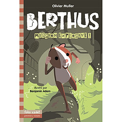 Berthus. Vol. 2. Mission explosive !