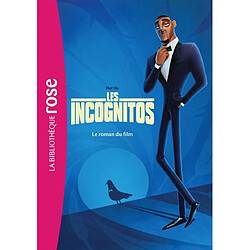 Les Incognitos : le roman du film