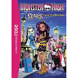Monster High. Vol. 9. Scaris, ville des frayeurs