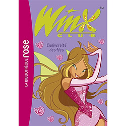 Winx Club. Vol. 3. L'université des fées