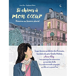 Si chères à mon coeur : histoires au féminin pluriel