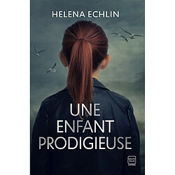 Une enfant prodigieuse