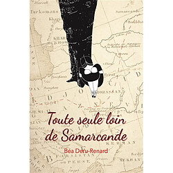 Toute seule loin de Samarcande