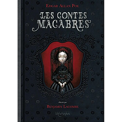 Les contes macabres Edgar Allan Poe - Benjamin Lacombe