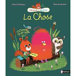 Edmond et ses amis. La chose