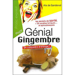 Génial gingembre