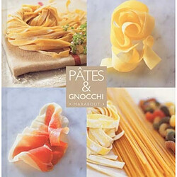 Pâtes et gnocchis