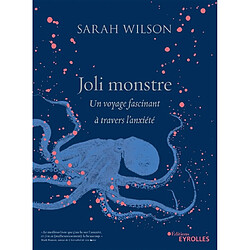 Joli monstre : un voyage fascinant à travers l'anxiété - Occasion