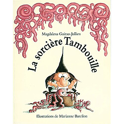 La sorcière Tambouille