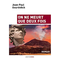 On ne meurt que deux fois