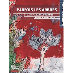 Parfois les arbres - Occasion