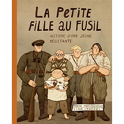 La petite fille au fusil : histoire d'une jeune résistante
