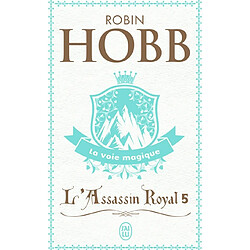L'assassin royal. Vol. 5. La voie magique - Occasion