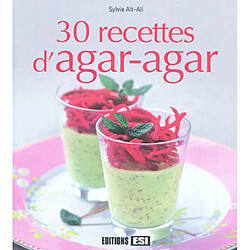 30 recettes d'agar-agar