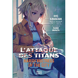 L'attaque des titans. Harsh mistress of the city