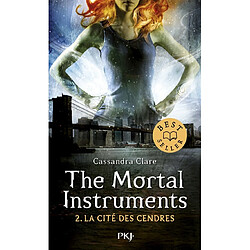 The mortal instruments. Vol. 2. La cité des cendres