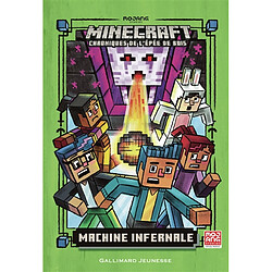 Minecraft : chroniques de l'épée de bois. Vol. 4. Machine infernale