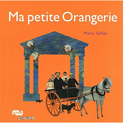 Ma petite Orangerie