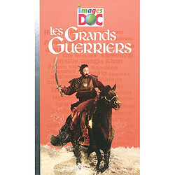 Les grands guerriers