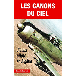 Les canons du ciel : récit - Occasion