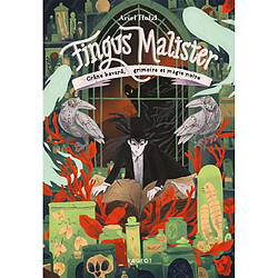 Fingus Malister. Vol. 2. Crâne bavard, grimoire et magie noire