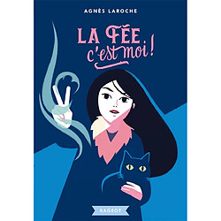 La fée, c'est moi !