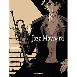 Jazz Maynard. Vol. 1. Home sweet home