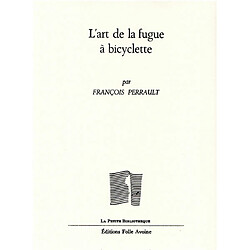 L'art de la fugue à bicyclette