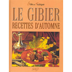 Le gibier : recettes d'automne