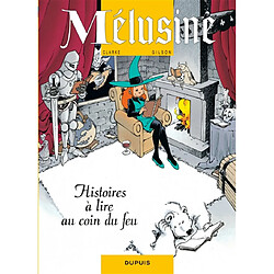 Mélusine. Vol. 4. Histoires à lire au coin du feu