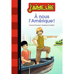 A nous l'Amérique !