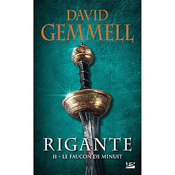 Rigante. Vol. 2. Le faucon de minuit