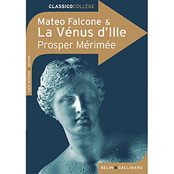 Mateo Falcone. La Vénus d'Ille