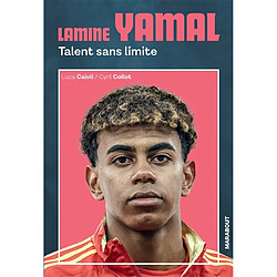 Lamine Yamal : talent sans limite - Occasion