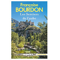 Les sentiers de l'aube