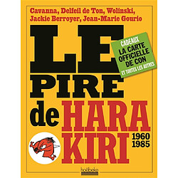 Le pire de Hara-Kiri : 1960-1985