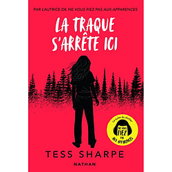 La traque s'arrête ici